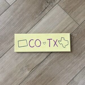 Colorado / Texas Canvas Sign